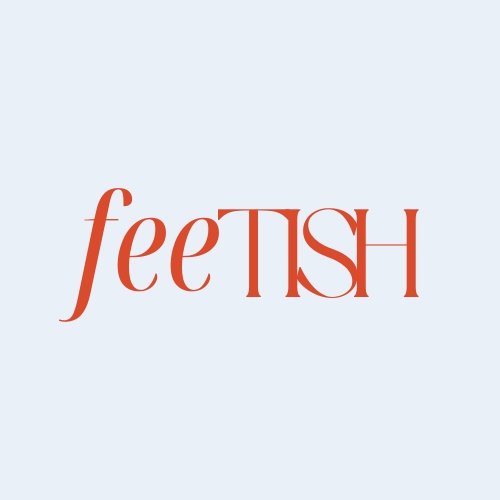 FEETISH – Ongoing Project